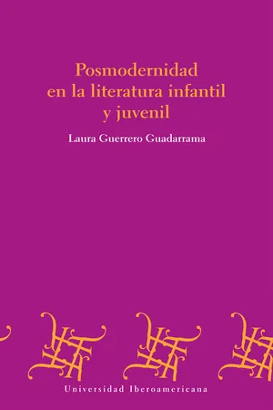 Posmodernidad en la literatura infantil y juvenil