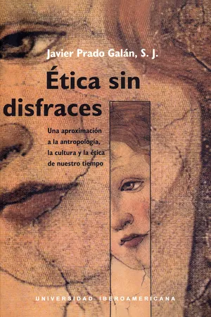 Ética sin disfraces