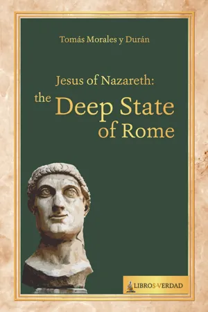 Jesus of Nazareth: the Deep State of Rome