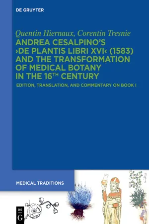 Andrea Cesalpino's ›De Plantis Libri XVI‹ (1583) and the Transformation of Medical Botany in the 16th Century