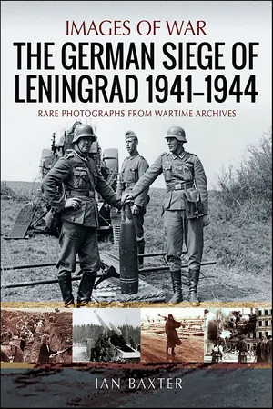 The German Siege of Leningrad, 1941โ1944