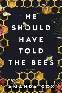 He Should Have Told the Bees_cover