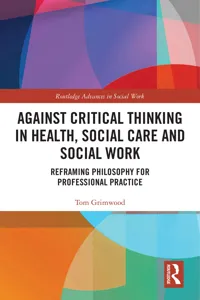 Against Critical Thinking in Health, Social Care and Social Work_cover