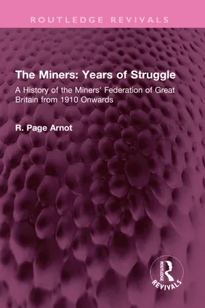 The Miners: Years of Struggle