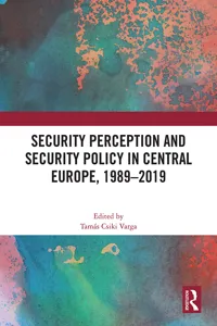 Security Perception and Security Policy in Central Europe, 1989-2019_cover