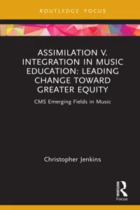 Assimilation v. Integration in Music Education_cover