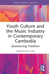 Youth Culture and the Music Industry in Contemporary Cambodia_cover