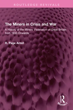 The Miners in Crisis and War