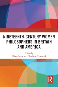Nineteenth-Century Women Philosophers in Britain and America_cover