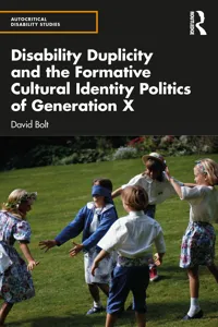 Disability Duplicity and the Formative Cultural Identity Politics of Generation X_cover