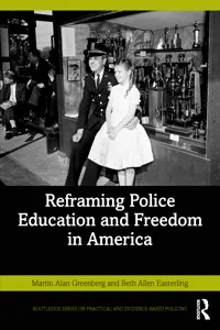 Reframing Police Education and Freedom in America_cover