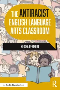 The Antiracist English Language Arts Classroom_cover