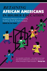 Retaining African Americans in Higher Education_cover