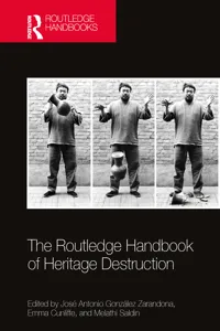 The Routledge Handbook of Heritage Destruction_cover