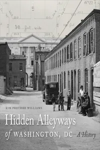 Hidden Alleyways of Washington, DC_cover