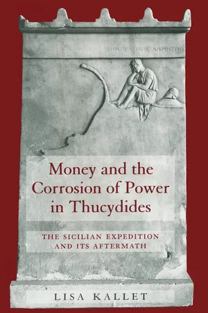 Money and the Corrosion of Power in Thucydides