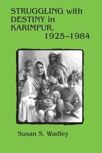 Struggling with Destiny in Karimpur, 1925-1984_cover