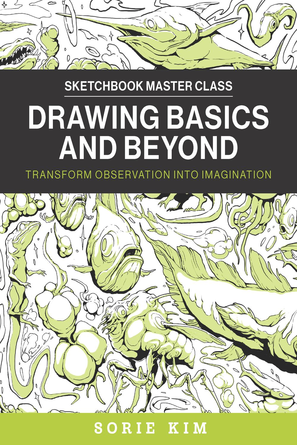 PDF] Drawing Basics and Beyond by Sorie Kim | 9781631596223