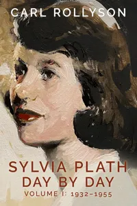 Sylvia Plath Day by Day, Volume 1_cover