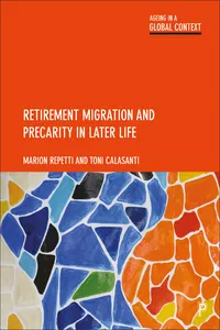 Retirement Migration and Precarity in Later Life_cover