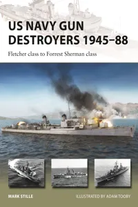 US Navy Gun Destroyers 1945–88_cover