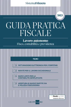 Guida Pratica Fiscale Lavoro autonomo: fisco, contabilità  e previdenza 2023 - Sistema Frizzera