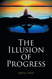 The Illusion of Progress_cover