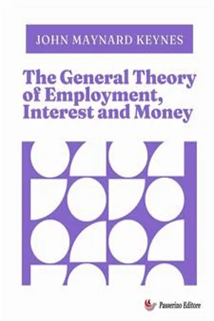 The General Theory of Employment, Interest and Money