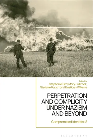 Perpetration and Complicity under Nazism and Beyond