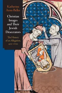 Christian Images and Their Jewish Desecrators_cover