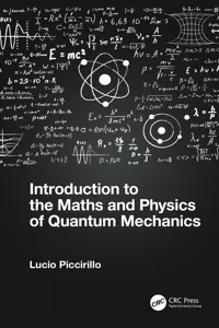 Introduction to the Maths and Physics of Quantum Mechanics_cover