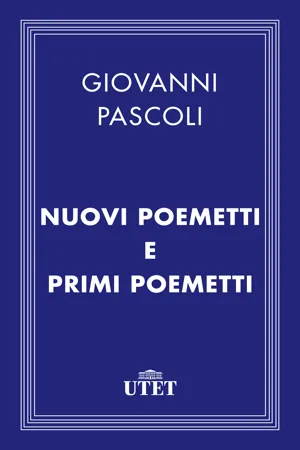 Nuovi poemetti e Primi poemetti