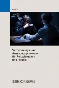 Vernehmungs- und Aussagepsychologie für Polizeistudium und -praxis_cover