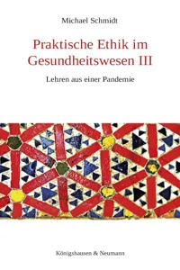 Praktische Ethik im Gesundheitswesen III_cover