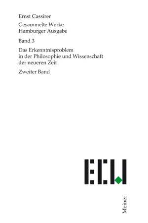 Das Erkenntnisproblem in der Philosophie und Wissenschaft der neueren Zeit. Zweiter Band