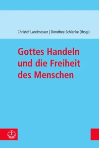 Gottes Handeln und die Freiheit des Menschen_cover