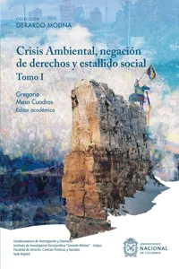 Crisis Ambiental, negación de derechos y estallido social. Tomo I_cover