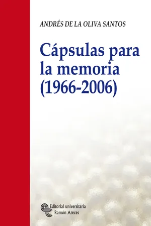 Cápsulas para la memoria (1966 - 2006)