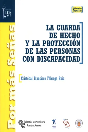 La guarda de hecho y la protección de las personas con discapacidad