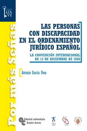 Las personas con discapacidad en el ordenamiento jurídico español