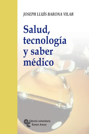 Salud, tecnología y saber médico