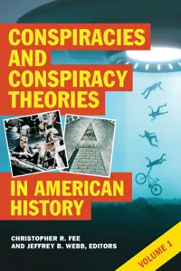 Conspiracies and Conspiracy Theories in American History_cover