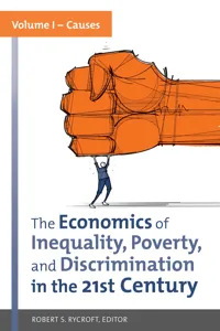 The Economics of Inequality, Poverty, and Discrimination in the 21st Century_cover