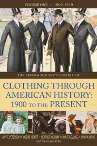 The Greenwood Encyclopedia of Clothing through American History, 1900 to the Present_cover