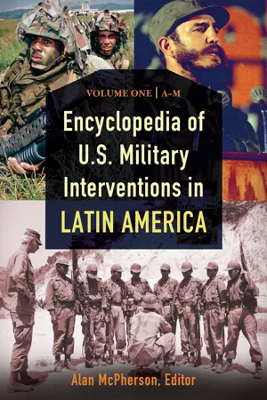 Encyclopedia of U.S. Military Interventions in Latin America