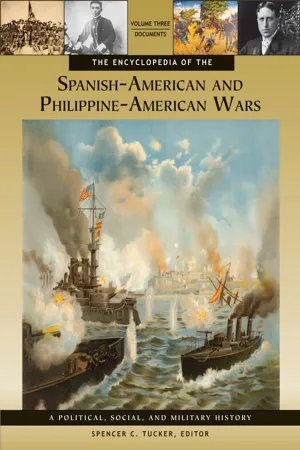 The Encyclopedia of the Spanish-American and Philippine-American Wars