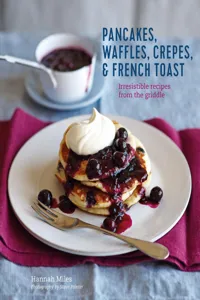 Pancakes, Waffles, Crêpes & French Toast_cover