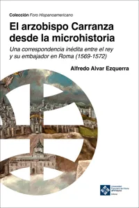 El arzobispo Carranza desde la microhistoria_cover