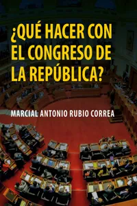 ¿Qué hacer con el Congreso de la República?_cover