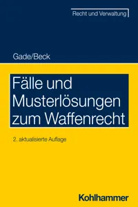 Fälle und Musterlösungen zum Waffenrecht_cover